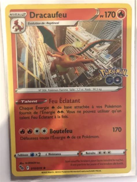 CARTE POKÉMON DRACAUFEU 010 078 holo reverse Pokémon GO FR EB 10 5 neuf