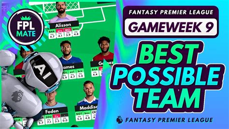 Fpl Gw Ai Calculates The Best Possible Gameweek Team Perfect