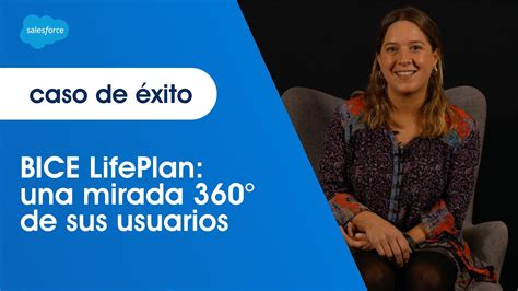 Caso de Éxito BICE LifePlan Salesforce LATAM YouTube