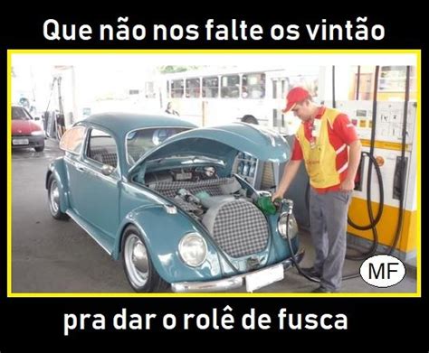 Pin De Eder Elias Da Silva Nunes Em Amo Fusca Em Fusca Frases