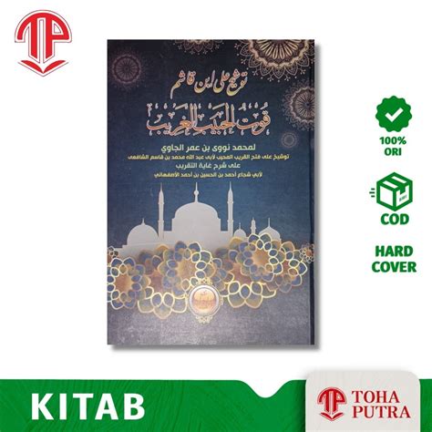 Jual KITAB TAUSYIH ALA IBNU QOSIM QUTUL HABIBIL GHORIB SYEKH NAWAWI AL