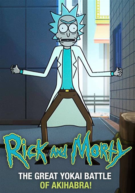 Rick And Morty The Great Yokai Battle Of Akihabara Filme