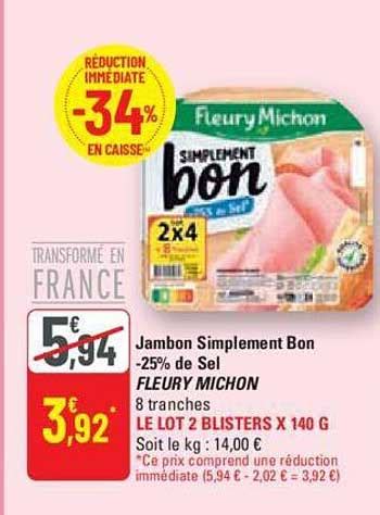 Promo Jambon Simplement Bon De Sel Fleury Michon Chez G