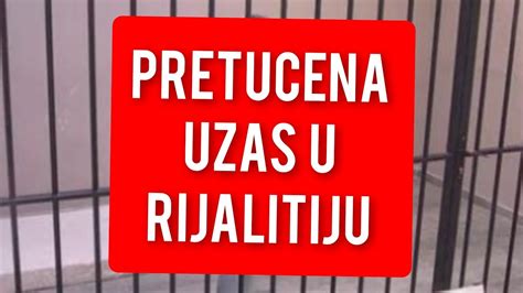 PRETUKLA JE IZVEDENA IZ ZADRUGE UZAS U RIJALITIJU YouTube