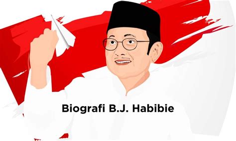 Biografi BJ Habibie Singkat Dan Lengkap Dengan Biodata