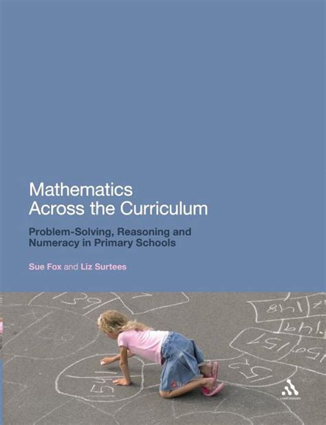 Mathematics Across The Curriculum Problem Solving Reasoning And