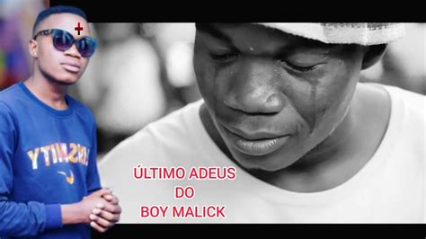 O dia que Boy Malick Perdeu a vida Acompanha uma História muito triste