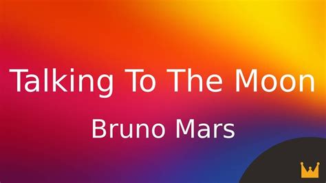 Bruno Mars Talking To The Moon Lyrics YouTube