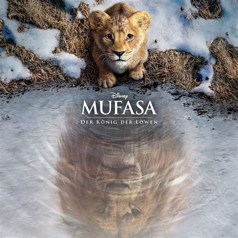 Mufasa Der König der Löwen Deutscher Original Film Soundtrack Der