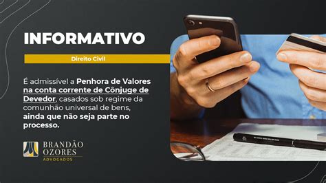 É ADMISSÍVEL A PENHORA DE VALORES NA CONTA CORRENTE DE CÔNJUGE DE