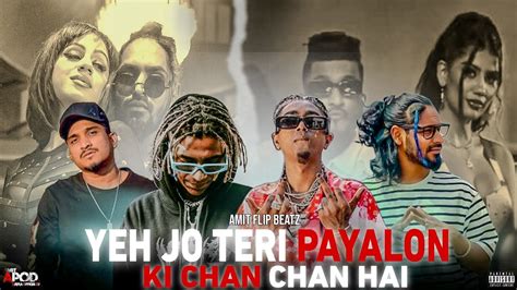 MC STAN YEH JO TERI PAYALON EMIWAY X DIVINE X VIJAY DK PROD BY