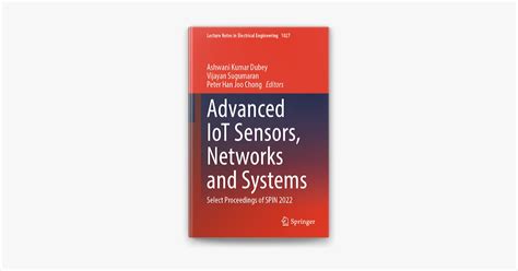 Advanced Iot Sensors Networks And Systems By Ashwani Kumar Dubey