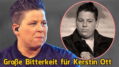 Große Bitterkeit für Kerstin Ott Sie hatte solche Angst es war