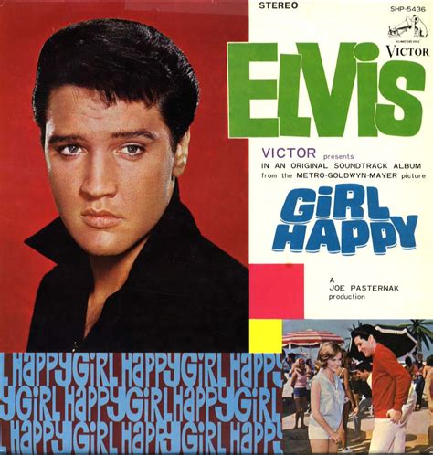 Heartbreak Hotel: ELVIS PRESLEY - GIRL HAPPY - THE REAL ORIGINAL SOUNDTRACK