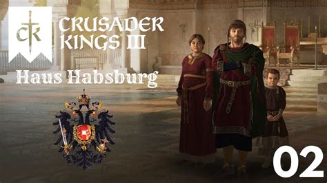 Lets Stream Crusader Kings 3 Haus Habsburg 02 YouTube