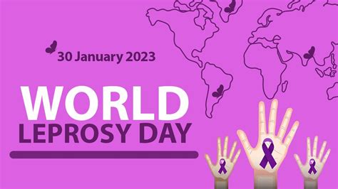 World Leprosy Day 2023 Theme Is Act Now End Leprosy YouTube