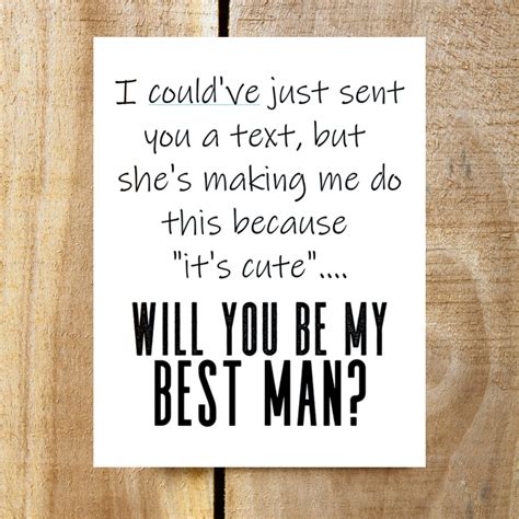 Funny Groomsman Best Man Proposal Card This Could Have Been A Text She