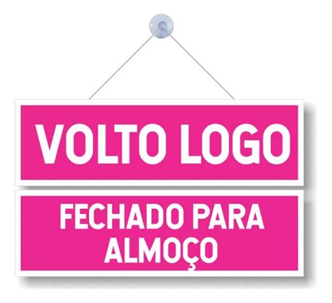 Placa Fechado Para Almo O Volto Logo Pink Cord O E Ventosa