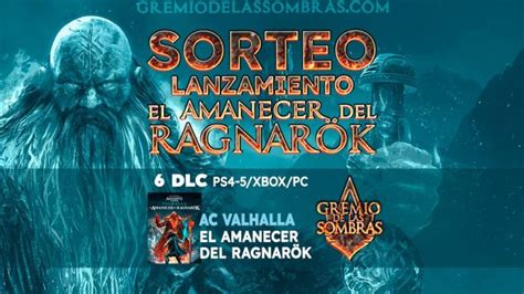 Sorteo De Lanzamiento De El Amanecer Del Ragnarok