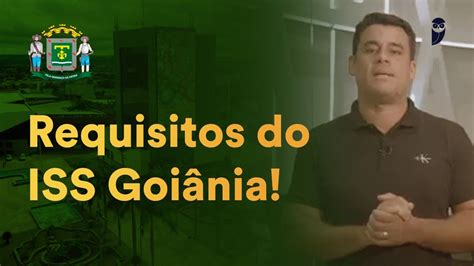 Requisitos para o ISS Goiânia o que você precisa saber YouTube