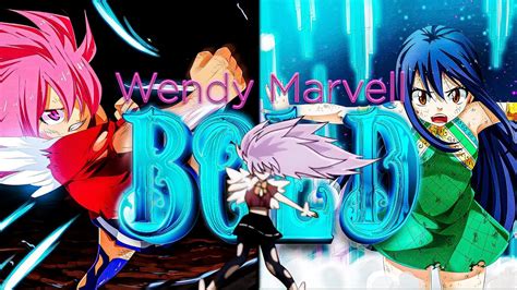 Wendy Marvell AMV Bold YouTube