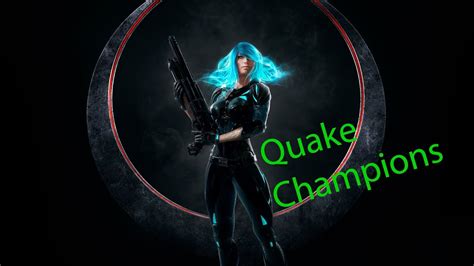 Quake Champions Youtube