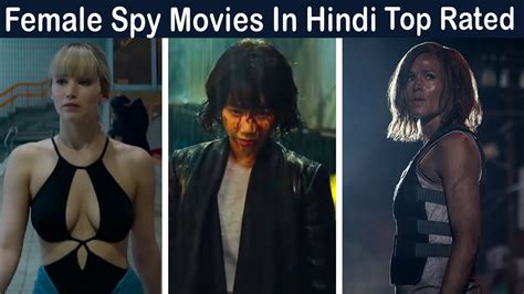 Top 10 Best Female Spy Movies Dubbed In Hindi Youtube