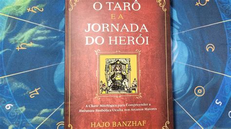 Tarô e a Jornada do Herói de Hajo Banzhaf resenha YouTube