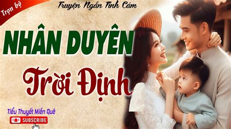 Truyện ngắn tâm sự hôn nhân NHÂN DUYÊN TRỜI ĐỊNH Kể chuyện đêm