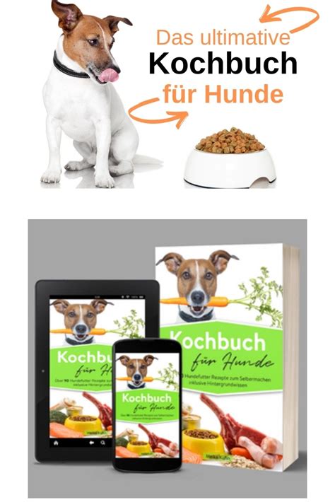 Das große Kochbuch für Hunde Dieses Kochbuch für Hunde besteht aus