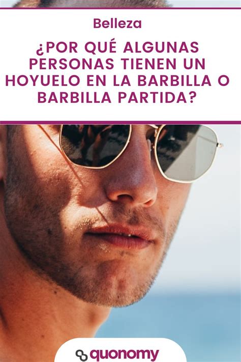 Hoyuelo En La Barbilla Qu Es Y Por Qu Sale Barbilla Partida