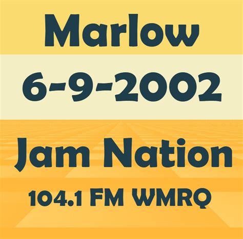 Marlow Live At Radio 1041 Fm Wmrq Studio On 2002 06 09 Free Download