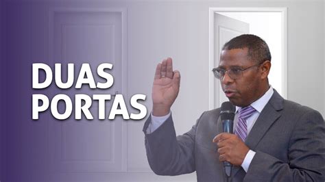 Duas Portas Pr Osiel Gomes Youtube