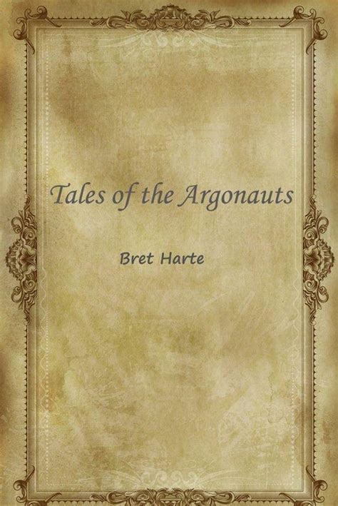 Tales Of The Argonauts Ebook Harte 9787999114000 Boeken Bol