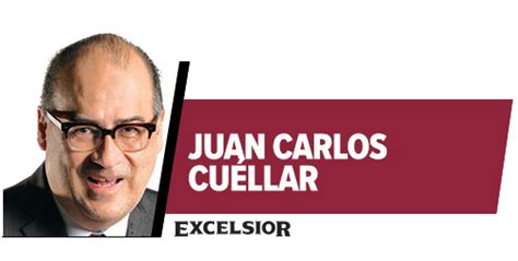 Excélsior On Twitter Juan Carlos Cuéllar Jccuellar Escribe