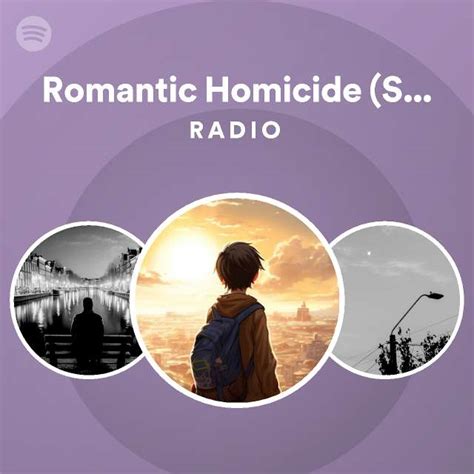 Romantic Homicide Sped Up And I M Sick Of Waiting Patiently For