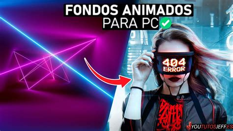 Como Poner Fondos Animados En Windows Youtube