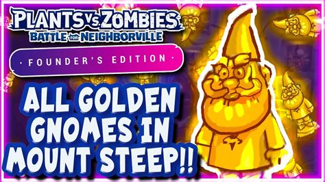 All Golden Gnomes Mount Steep Plants Vs Zombies Battle For Neighborville Youtube