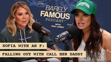 Sofia Franklyn On Falling Out With Call Her Daddy Barely Famous Podcast Youtube