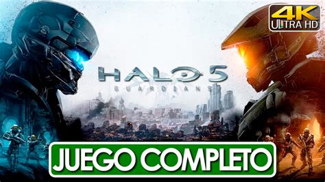 Halo 5 Guardians Juego Completo Español Latino Campaña Completa 4K