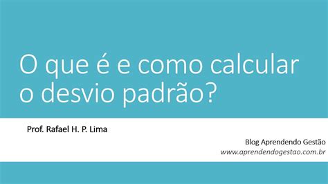 Desvio Padrão O Que é E Como Calcular Manualmente Excel Youtube