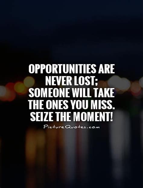 Missed Opportunities Quotes