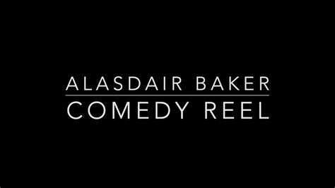 ALASDAIR BAKER COMEDY REEL YouTube