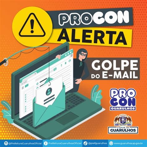 Procon Alerta Consumidores E Fornecedores Sobre O Golpe Do Falso E Mail