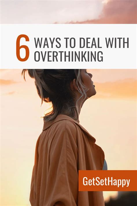 6 Effective Ways To Stop Overthinking Artofit