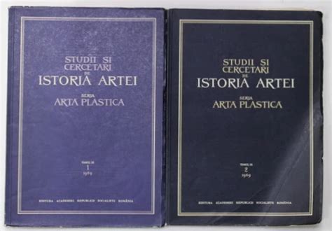 STUDII SI CERCETARI DE ISTORIA ARTEI SERIA ARTA PLASTICA TOMUL 16