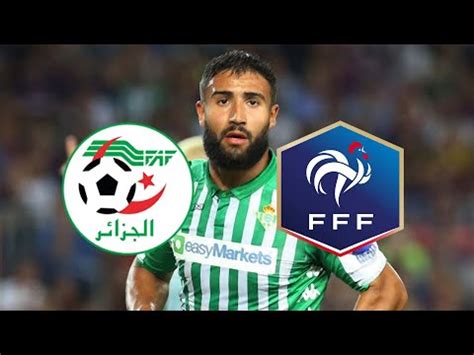 Alg Rie Nabil Fekir S Exprime Sur Son Choix Port Sur L Quipe De