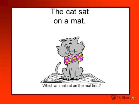 Презентация на тему The Cat The Cat Sat On A Mat The Fat Rat The