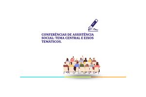 Confer Ncias De Assist Ncia Social Tema Central E Eixos Tem Ticos