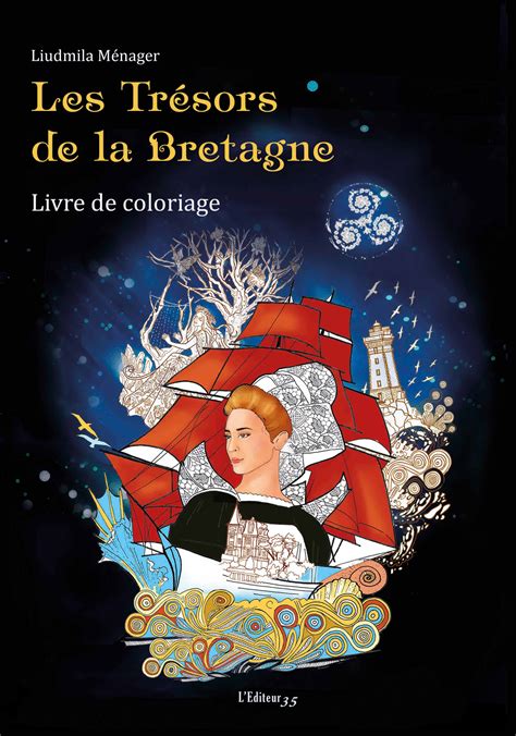 Livre De Coloriage Les Tr Sors De La Bretagne